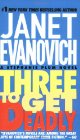 Three to get Deadly