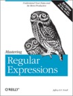 Mastering Regular Expressions (3rd Edition)
