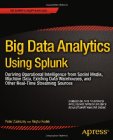Big Data Analytics Using Splunk