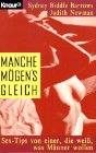 Manche mögen's gleich