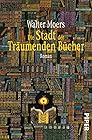 Die Stadt der Träumenden Bücher