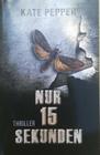 Nur 15 Sekunden