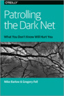 Patrolling the Dark Net
